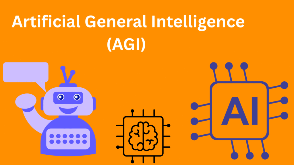 Artificial General Intelligence (AGI)